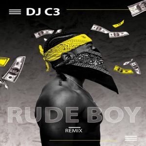 Rude Boy (Remix Dj C3)