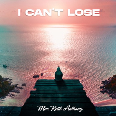 I Cant Lose - Single