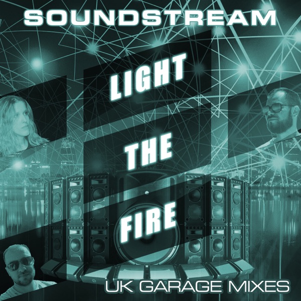 Light the Fire (UK Garage Mixes) - EP