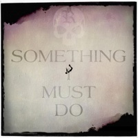 Something I Must Do - Single - Rolexz