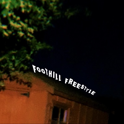 Foothill Freestyle - Single