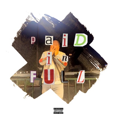 Paid In Full - Single