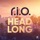 R.I.O.-Headlong