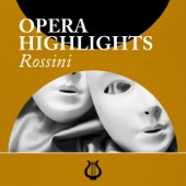 Opera Highlights Rossini artwork