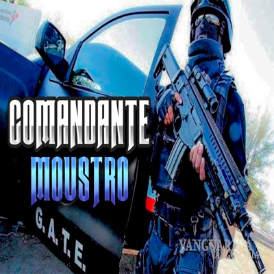 Comandante Moustro (Gate) - Single