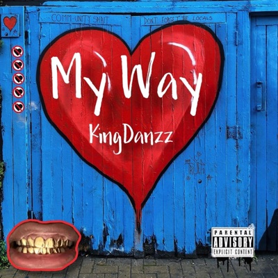 My Way (Tell Me Why) - Single