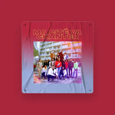 Listen to Ma Cité Va Chanter, watch music videos, read bio, see tour dates & more!