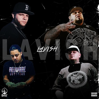 Lavish (feat. The West, Young SG & Upstate Militia) - Single