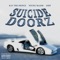 Suicide Doorz (feat. Raf the Prince & Dirt) - Young Major lyrics