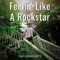 Feelin' Like a Rockstar (feat. LEEMACHETE) - Unbroken lyrics