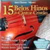 15 Belos Hinos do Cantor Cristão Vol. 1