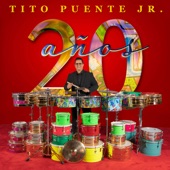 Tito Puente, Jr. - 20 Años