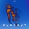 Burnout (feat. OLNL & Om) - AVND lyrics