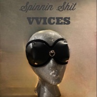 Spinnin Shit - Single - Vvices