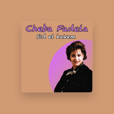 Listen to Cheba Fadela, watch music videos, read bio, see tour dates & more!