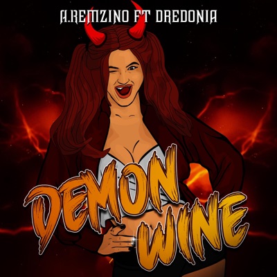 Demon wine (feat. Dredonia) - Single
