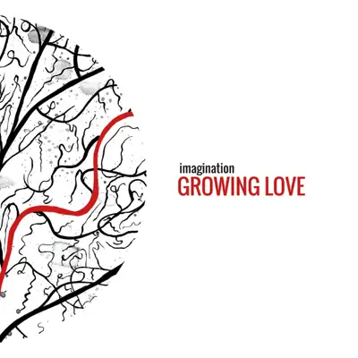 Imagination - Growing Love - Imagination Imagination - Growing Love - Imagination