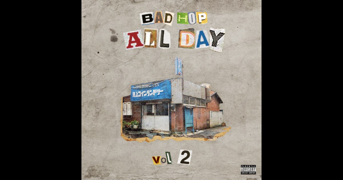 BAD HOP All day バッドホップ BADHOP ALLDAY vol.2 - BAD HOPのアルバム - Apple Music