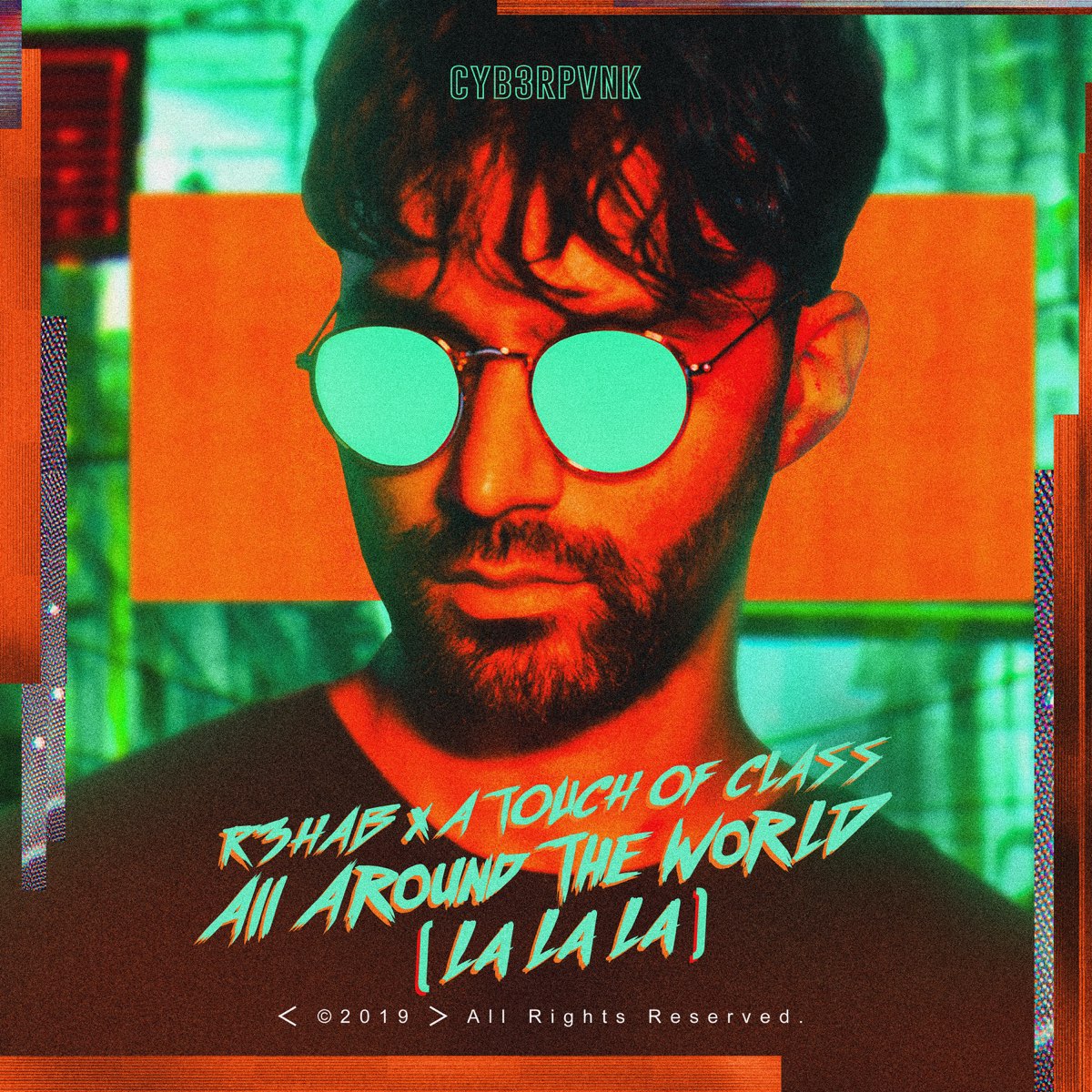 All Around The World (La La La) - Single by R3HAB & A Touch of Class on  Apple Music