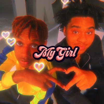 My Girl (feat. praise.) - Single
