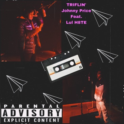 TRIFLIN' (feat. Lul H8TE) - Single