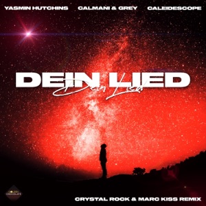 Dein Lied (Crystal Rock & Marc Kiss Remix) - Single