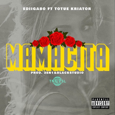 Mamacita (feat. Totue Kriator) - Single