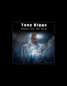 收听 Tony Biggs、观看音乐视频、阅读小传、查看巡演日期等 ！