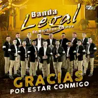 Gracias Por estar Conmigo — Banda Legal