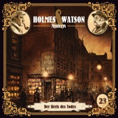 Folge 23: Der Kreis des Todes (Holmes & Watson Mysterys) artwork