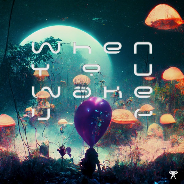 When You Wake Up
