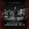 Tengo Mucho Que Aprender de Ti - Single