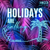 Holidays Are Calling 2k22 (feat. Sandy) [Radio Edit] artwork