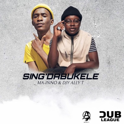 Sing'Dabukele (feat. Ma-Inno) - Single