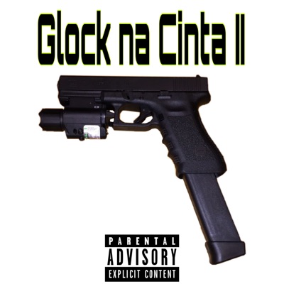 Glock na Cinta 2 - Single