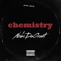 Chemistry (feat. Yhung__prodigy) - Single - NobiDaGiant