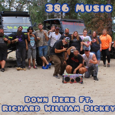 Down Here (feat. Richard William Dickey) - Single