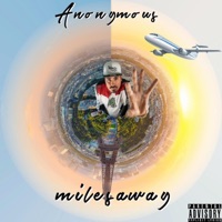 Miles Away - Single - Anonymous