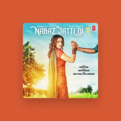 Listen to Inder Kaur, watch music videos, read bio, see tour dates & more!