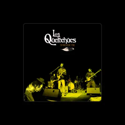 Listen to Los Queltehues, watch music videos, read bio, see tour dates & more!