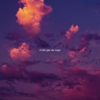 El Día Que Me Vaya - Single - Maifrén