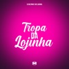 Tropa da Lojinha - Single