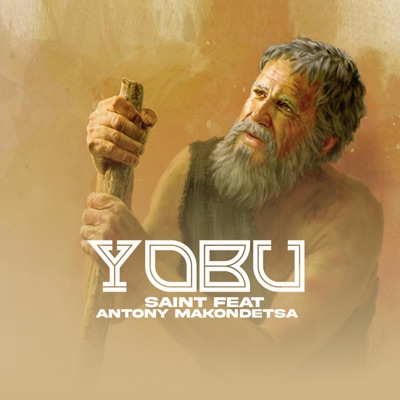 Yobu (feat. Anthony Makondetsa) - Single