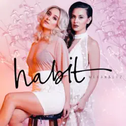 Habit - Single - Megan and Liz Habit - Single - Megan and Liz