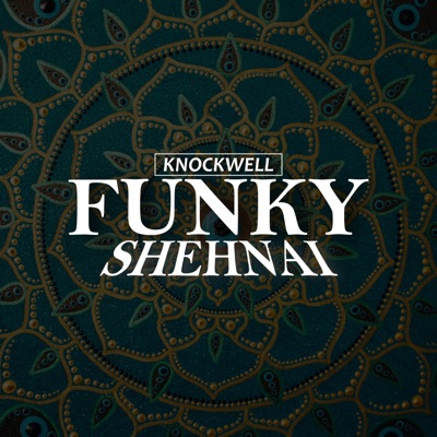 Funky Shehnai - Single