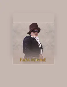 Poslechněte si interpreta Papa Forme, sledujte hudební videa, přečtěte si životopis, podívejte se na data turné a další informace.
