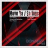 Move Ya / Springs - Single