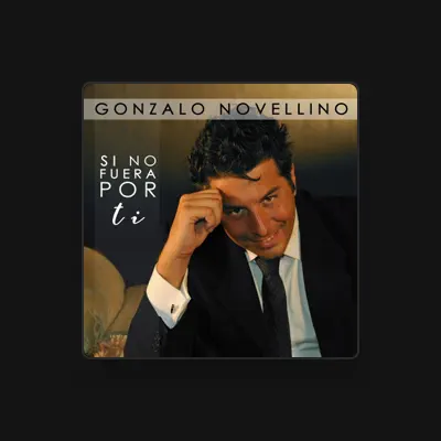 Listen to Gonzalo Novellino, watch music videos, read bio, see tour dates & more!