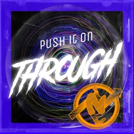 Push It On Through inClyne