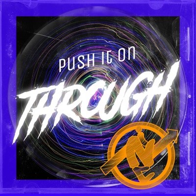 Push It On Through - Single